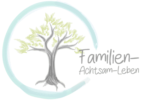 Familien – Achtsam – Leben